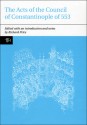 The Acts of the Council of Constantinople of 553 - 2 vol set: With Related Texts on the Three Chapters Controversy - Richard Price