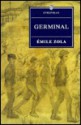 Germinal (Les Rougon-Macquart, #13) - Émile Zola