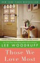 Those We Love Most Unabridged DAUD - Lee Woodruff