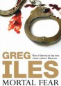 Mortal Fear - Greg Iles