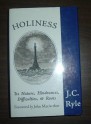 Holiness - Its Nature, Hindrances, Difficulties, & Roots - J.C. Ryle