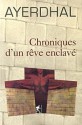 Chroniques D'un Rêve Enclavé - Ayerdhal