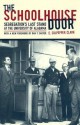 The Schoolhouse Door: Segregation's Last Stand at the University of Alabama - E. Culpepper Clark, Dan T. Carter