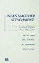 Infant-Mother Attachment: The Origins and Developmental Significance of Individual Differences in Strange Situation Behavior - Michael E. Lamb, Ross A. Thompson, William Gardner, Eric L. Charnov