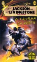 O Talismã da Morte - Steve Jackson, Ian Livingstone, Lilia Oliveira