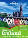 Lonely Planet Discover Ireland (Travel Guide) - Lonely Planet, Fionn Davenport, Catherine Le Nevez, Etain O'Carroll, Ryan Ver Berkmoes, Neil Wilson