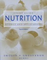 Study Guide to Accompany Nutrition: Science and Applications, 4th Edition - Lori A. Smolin, Mary B. Grosvenor