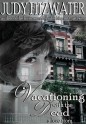 Vacationing with the Dead - Judy Fitzwater