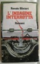 L' indagine interrotta - Renato Olivieri