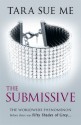 The Submissive (Book 1: The Submissive Trilogy) - Tara Sue Me