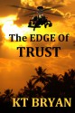 The EDGE Of Trust - K.T. Bryan