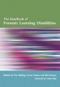 The Handbook Of Forensic Learning Disabilities - Colin (FWD) Dale, Tim Riding