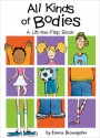 All Kinds of Bodies: A Lift-the-Flap Book - Sheri Safran, Sheri Safran