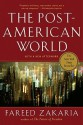 The Post-American World - Fareed Zakaria