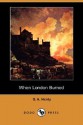 When London Burned - G.A. Henty