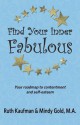 Find Your Inner Fabulous - Ruth Kaufman, Mindy Gold