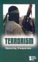 Terrorism: Opposing Viewpoints - Laura K. Egendorf