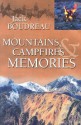 Mountains, Campfires & Memories - Jack Boudreau