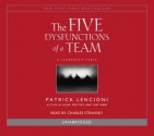 The Five Dysfunctions of a Team - Patrick Lencioni, Charles Stransky