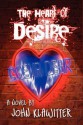 The Heart of Desire - John Klawitter