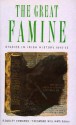 The Great Famine: Studies in Irish History, 1845-52 - R. Dudley Edwards, T. Desmond Williams