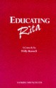 Educating Rita (Acting Edition) - Willy Russell