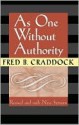 As One Without Authority - Fred B. Craddock