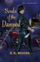 Souls of the Damned - E.S. Moore