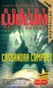 Cassandra Compact - Robert Ludlum, Philip Shelby