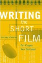 Writing the Short Film - Pat Cooper, Ken Dancyger