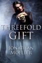 Threefold Gift (Short Story) (Otherworlds) - Jonathan Moeller