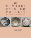 Mimbres Painted Pottery, Revised Edition - J.J. Brody