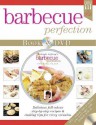 Belinda Jeffery's Barbecue Perfection: Delicious full-color step-by-step recipes & cooking tips for every occasion (Hinkler Kitchen) - Belinda Jeffery, Belinda Jeffrey