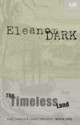 The Timeless Land - Eleanor Dark