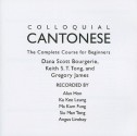 Colloquial Cantonese: The Complete Course for Beginners - Dana Scott Bourgerie