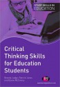 Critical Thinking Skills for Education Students - Brenda Judge, Elaine McCreery