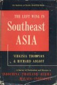 The Left Wing In Southeast Asia - Virginia Thompson, Richard Adloff