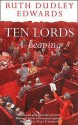 Ten Lords A Leaping - Ruth Dudley Edwards