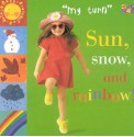 Sun, Snow & Rainbow! (My Turn) - Ivan Bullock, Ivan Bulloch