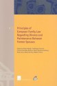 Principles of European Family Law Regarding Divorce and Maintenance Between Former Spouses - Katharina Boele-Woelki