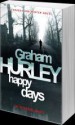 Happy Days (DI Joe Faraday, #12) - Graham Hurley