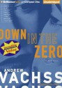 Down in the Zero - Andrew Vachss, Phil Gigante