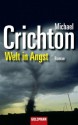 Welt in Angst: Roman (German Edition) - Michael Crichton, Ulrike Wasel, Klaus Timmermann