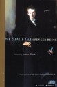 The Clerk's Tale: Poems - Spencer Reece