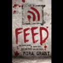 Feed - Mira Grant, Paula Christensen, Jesse Bernstein