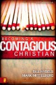 Becoming a Contagious Christian - Bill Hybels, Mark Mittelberg