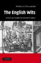 The English Wits: Literature and Sociability in Early Modern England - Michelle O'Callaghan