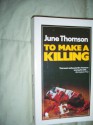 To Make A Killing - June Thomson