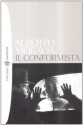 Il conformista (Tascabili Narrativa) (Italian Edition) - Alberto Moravia