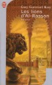 Les lions d'Al Rassan - Guy Gavriel Kay